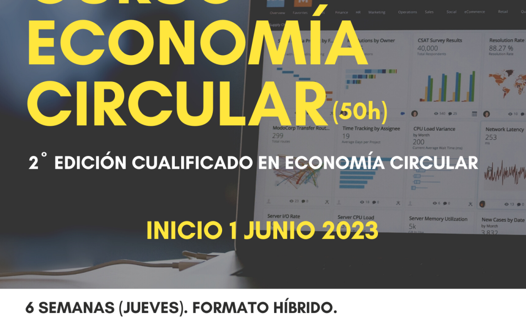 2º EDICIÓN CURSO CUALIFICADO EN ECONOMÍA CIRCULAR EN JUNIO 2023